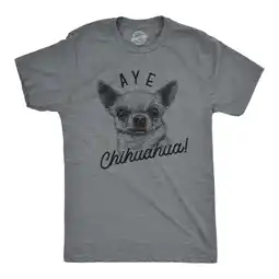 Walmart Mens Aye Chihuahua T Shirt Funny Dog Dad Tee Puppy Lover Gift Graphic Tees offer