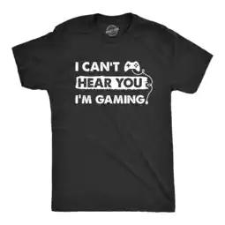 Walmart Mens I Cant Hear You Im Gaming T Shirt Funny Video Gamer Controller Tee For Guys Graphic Tees offer