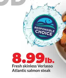 Hy-Vee Fresh skinless Verlasso Atlantic salmon steak offer