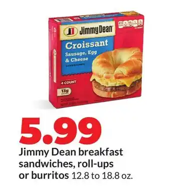 Hy-Vee Jimmy Dean breakfast sandwiches, roll-ups or burritos offer