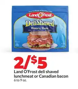 Hy-Vee Land O'Frost deli shaved lunchmeat or Canadian bacon offer