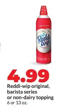 Hy-Vee Reddi-wip original, barista series or non-dairy topping offer