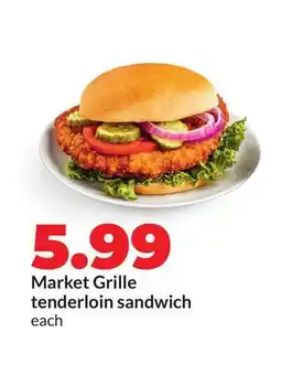 Hy-Vee Market Grille tenderloin sandwich offer