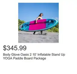 Costco Body Glove Oasis 2 10' Inflatable Stand Up YOGA Paddle Board Package offer