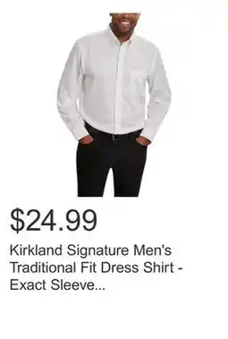 Costco Kirkland Signature Men's Traditional Fit Dress Shirt - Exact Sleeve Length offer