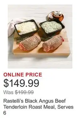 Costco Rastelli's Black Angus Beef Tenderloin Roast Meal, Serves 6 offer