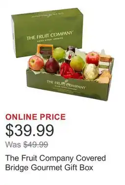 Costco The Fruit Company Covered Bridge Gourmet Gift Box offer