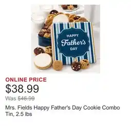Costco Mrs. Fields Happy Father's Day Cookie Combo Tin, 2.5 lbs offer