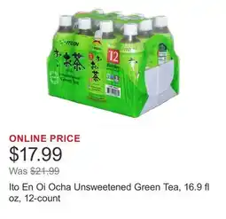 Costco Ito En Oi Ocha Unsweetened Green Tea, 16.9 fl oz, 12-count offer