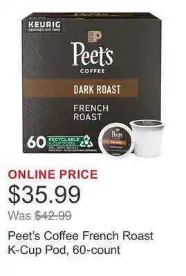 Costco Peet's Coffee French Roast K-Cup Pod, 60-count offer