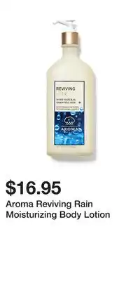 Bath & Body Works Aroma Reviving Rain Moisturizing Body Lotion offer