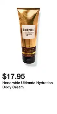 Bath & Body Works Honorable Ultimate Hydration Body Cream offer