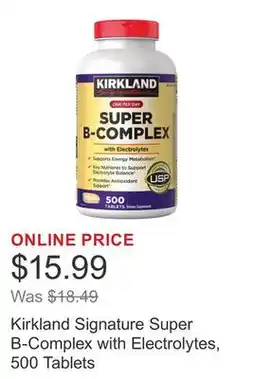 Costco Kirkland Signature Super B-Complex with Electrolytes, 500 Tablets offer
