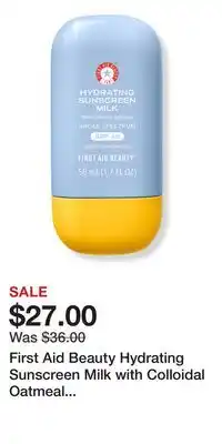 Ulta Beauty First Aid Beauty Hydrating Sunscreen Milk with Colloidal Oatmeal Broad Spectrum SPF 45 offer