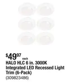 The Home Depot HALO HLC 6 in. 3000K Integrated LED Recessed Light Trim (6-Pack) offer