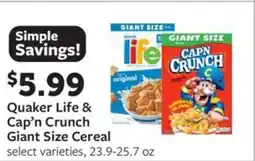 Fareway Quaker life & cap'n crunch giant size cereal offer