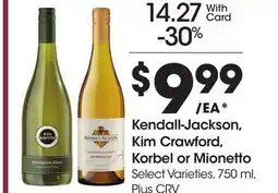 Ralphs Kendall-Jackson, Kim Crawford, Korbel or Mionetto offer