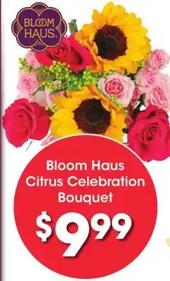 Ralphs Bloom Haus Citrus Celebration Bouquet offer