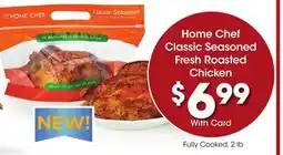 Ralphs Home Chef Classic Seasoned Fresh Roasted Chicken offer