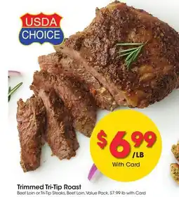 Ralphs Trimmed Tri-Tip Roast offer