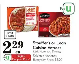 Pavilions Stouffer's or Lean Cuisine Entrees offer