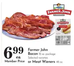 Pavilions Farmer John Bacon 12 oz. package or Meat Wieners 48 oz offer