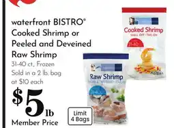Pavilions waterfront BISTRO Cooked Shrimp or Peeled and Deveined Raw Shrimp offer