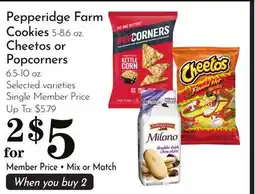 Pavilions Pepperidge Farm Cookies 5-8.6 oz. Cheetos or Popcorners 6.5-10 oz offer
