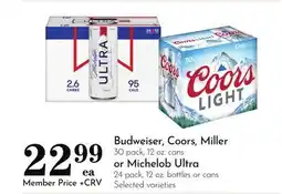 Pavilions Budweiser, Coors, Miller 30 pack, 12 oz. cans or Michelob Ultra 24 pack, 12 oz. bottles or cans offer