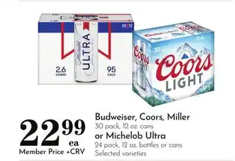 Pavilions Budweiser, Coors, Miller 30 pack, 12 oz. cans or Michelob Ultra 24 pack, 12 oz. bottles or cans offer