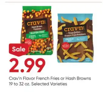 Stater Bros Crav'n Flavor French Fries or Hash Browns offer