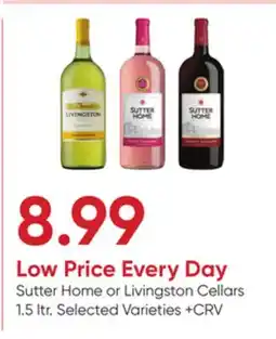 Stater Bros Sutter Home or Livingston Cellars offer