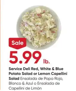 Stater Bros Service Deli Red, White & Blue Potato Salad or Lemon Capellini Salad offer