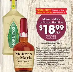 Ralphs Maker's Mark or Sauza Hornitos offer