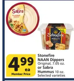 Vons Stonefire NAAN Dippers Original, 7.05 oz. or Sabra Hummus 10 oz offer