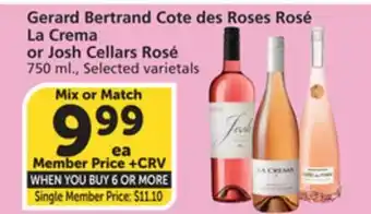 Vons Gerard Bertrand Cote des Roses Rosé La Crema or Josh Cellars Rosé offer