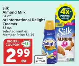 Vons Silk Almond Milk 64 oz. or International Delight Creamer 32 oz offer