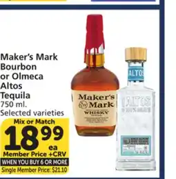 Vons Maker's Mark Bourbon or Olmeca Altos Tequila offer