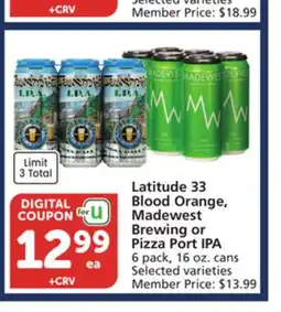 Vons Latitude 33 Blood Orange, Madewest Brewing or Pizza Port IPA offer