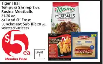 Vons Tiger Thai Tempura Shrimp 8 oz. Rosina Meatballs 21-26 oz. or Land O'Frost Lunchmeat Sub Kit 20 oz offer
