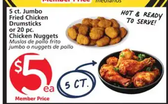 Albertsons 5 ct. Jumbo Fried Chicken Drumsticks or 20 pc. Chicken Nuggets offer