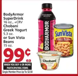 Albertsons BodyArmor SuperDrink 16 oz.,Chobani Greek Yogurt 5.3 oz. or Sun Vista Beans 15 oz offer