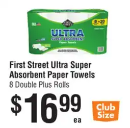Smart & Final First Street Ultra Super Absorbent Paper Towels offer