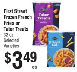 Smart & Final First Street Frozen French Fries or Tater Treats offer