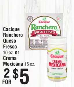 Smart & Final Cacique Ranchero Queso Fresco or Crema Mexicana offer
