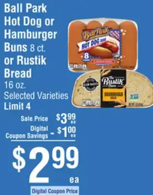 Smart & Final Ball Park Hot Dog or Hamburger Buns 8 ct. or Rustik Bread 16 oz offer