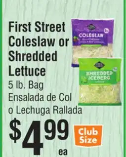 Smart & Final First Street Coleslaw or Shredded Lettuce offer