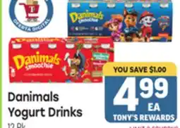 Tony’s Fresh Market Danimals Yogurt Drinks offer