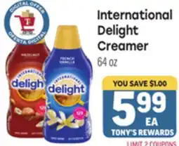 Tony’s Fresh Market International Delight Creamer offer