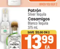 Tony’s Fresh Market Patrón Silver Tequila, Casamigos Blanco Tequila offer